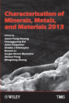 Image for Characterization of Minerals, Metals, and Materials 2013
