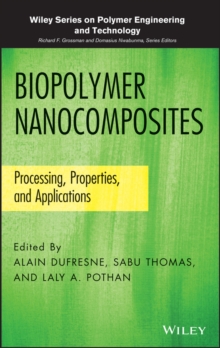 Image for Biopolymer nanocomposites: processing, properties, and applications