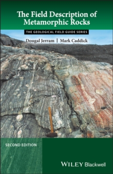 Image for The Field Description of Metamorphic Rocks