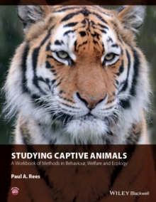 Image for Studying Captive Animals : A Workbook of Methods in Behaviour, Welfare and Ecology