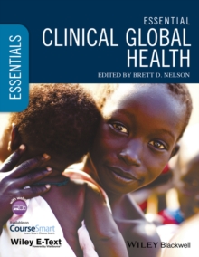Image for Essential Clinical Global Health, Includes Wiley E-Text