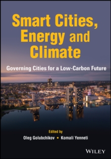 Image for Smart cities, energy and climate  : governing cities for a low-carbon future