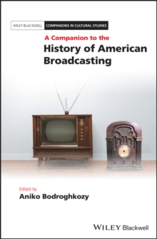 Image for A companion to the history of American broadcasting