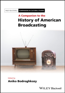 Image for A Companion to the History of American Broadcasting