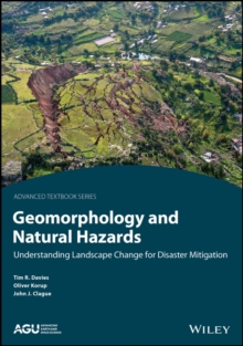 Image for Geomorphology and Natural Hazards: Understanding Landscape Change for Disaster Mitigation