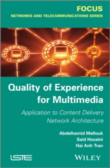 Image for Quality of experience for multimedia: application to content delivery network architecture