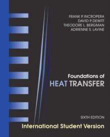 Image for Foundations of heat transfer: Frank P. Incropera ... [et al.].