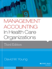 Image for Management accounting in health care organizations