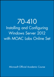 Image for Installing and configuring Windows Server 2012  : exam 70-410