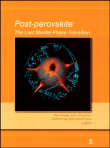 Image for Post-perovskite: the last mantle phase transition