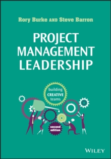 Project Management Leadership: Building Creative Teams