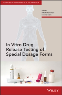 Image for In vitro drug release testing of special dosage forms