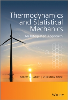 Image for Thermodynamics and statistical mechanics: an integrated approach