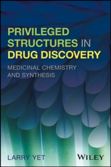 Image for Privileged structures in drug discovery: medicinal chemistry and synthesis