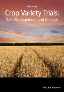 Image for Crop variety trials: data management and analysis