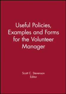 Image for Useful Policies, Examples and Forms for the Volunteer Manager