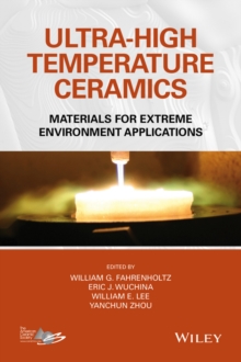 Image for Ultra-high temperature ceramics  : materials for extreme environment applications