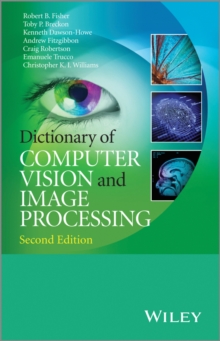 Image for Dictionary of computer vision and image processing