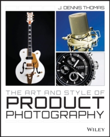 Art and Style of Product Photography