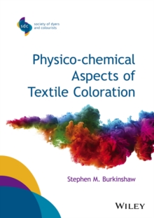 Image for Physico-chemical Aspects of Textile Coloration