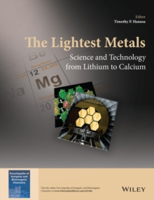 Image for The lightest metals: science and technology from lithium to calcium