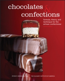 Image for Chocolates and confections: formula, theory, and technique for the artisan confectioner