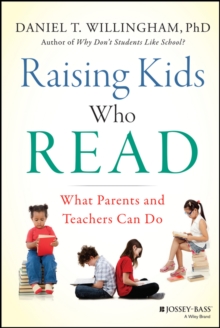 Image for Raising kids who read  : what parents and teachers can do
