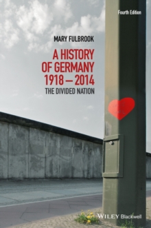 Image for A history of Germany, 1918-2008  : the divided nation