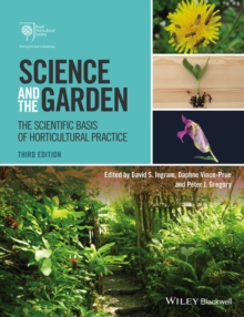 Image for Science and the garden  : the scientific basis of horticultural practice