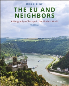 Image for The EU and neighbors  : a geography of Europe in the modern world