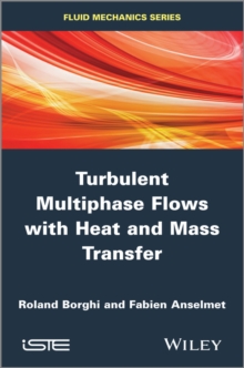 Image for Turbulent multiphase flows with heat and mass transfer