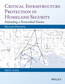 Image for Critical infrastructure protection in homeland security: defending a networked nation