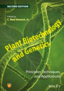 Image for Plant biotechnology and genetics  : principles, techniques, and applications