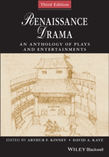Image for Renaissance drama: an anthology of plays and entertainments
