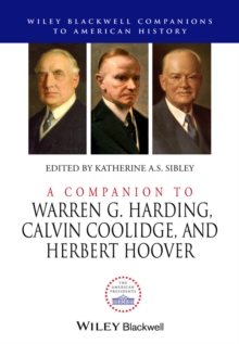 Image for A companion to Warren G. Harding, Calvin Coolidge, and Herbert Hoover