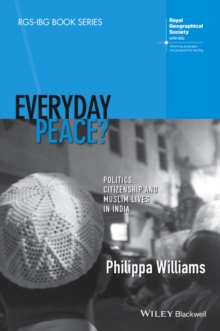 Image for Everyday peace?: politics, citizenship and Muslim lives in India