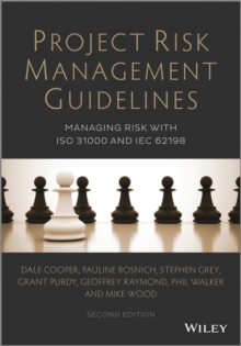 Image for Project risk management guidelines: managing risk with ISO 31000 and IEC 62198
