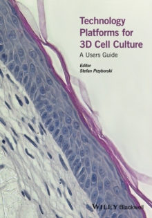 Image for Technology Platforms for 3D Cell Culture