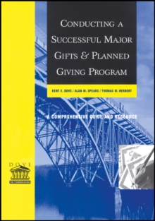 Image for Conducting a Successful Major Gifts and Planned Giving Program