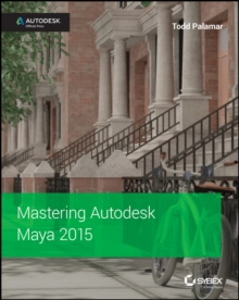 Image for Mastering Autodesk Maya 2015