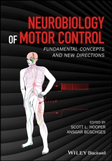 Image for Neurobiology of Motor Control - Fundamental Concepts and New Directions