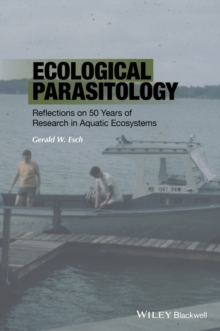 Image for Ecological parasitology: reflections on 50 years of research in aquatic ecosystems