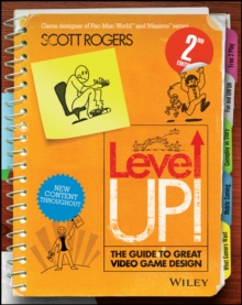 Image for Level up!  : the guide to great video game design