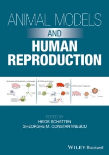 Image for Animal models and human reproduction  : cell and molecular approaches with reference to human reproduction