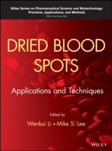 Image for Dried blood spots: applications and techniques