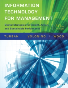 Image for Information technology for management  : digital strategies for insight, action, and sustainable performance