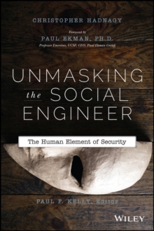Image for Unmasking the social engineer: the human element of security