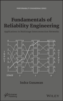 Image for Fundamentals of reliability engineering: applications in multistage interconnection networks