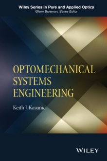 Image for Optomechanical systems engineering