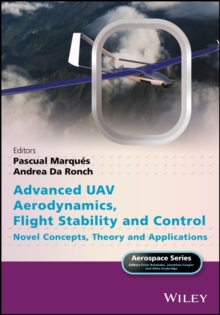 Image for Advanced UAV Aerodynamics, Flight Stability and Control
